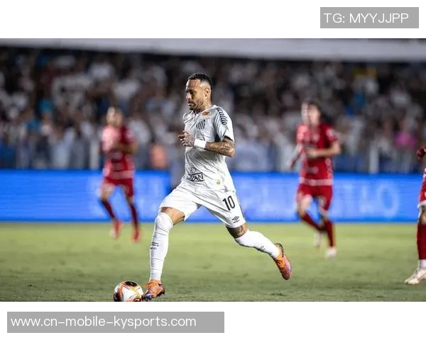 内马尔助力桑托斯保级之路六轮不败状态回暖 内马尔助力桑托斯保级之路六轮不败状态回暖